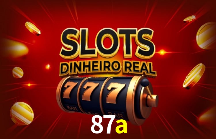 Sinta a adrenalina dos jogos de cassino com 87a